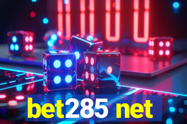 bet285 net